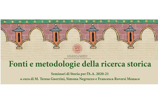 7 ottobre 2020: Avvio del Ciclo di Seminari "Fonti e metodologie della ricerca storica"